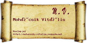 Mohácsik Vitális névjegykártya
